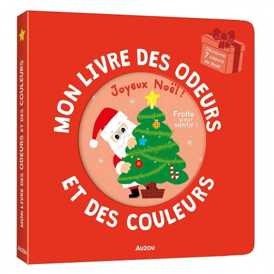 Mon livre des odeurs et des couleurs Joyeux Noël