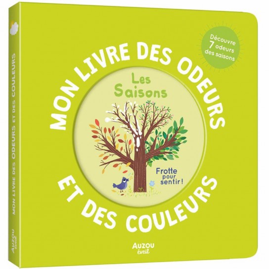 Mon livre des odeurs et des couleurs Les saisons