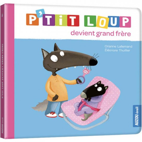 P'tit loup devient grand frère