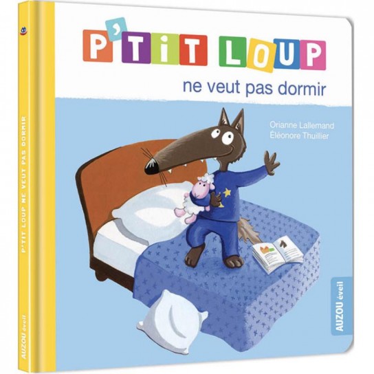 P'tit loup ne veut pas dormir