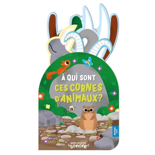 Mon coucou sonore A qui sont ces cornes d'animaux